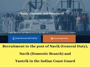 Read more about the article Indian Coast Guard Vacancy out GD, DB and YANTRIK