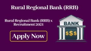 Read more about the article Rural Regional Bank (RRB) X 2021