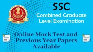 Read more about the article SSC CGL Exam: Mock Test and Previous Year Papers